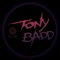 Night's Still Young (feat. Doeman) - Tony Badd lyrics