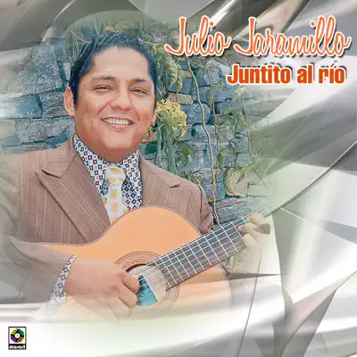 Juntito al Río - Julio Jaramillo