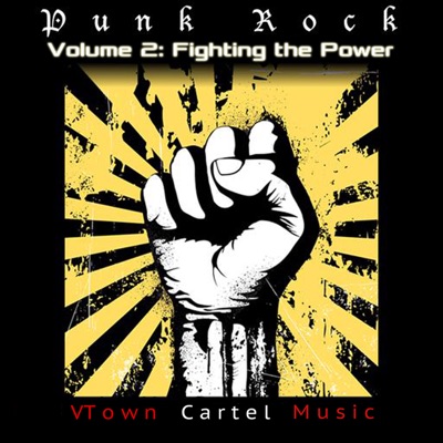 Punk Rock, Vol. 2: Fighting the Power