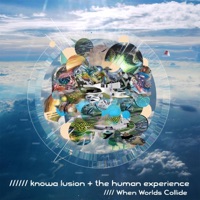 When Worlds Collide - WAV - EP - Knowa Lusion & The Human Experience