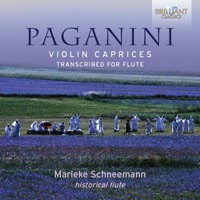 Paganini: Violin Caprices Transcribed for Flute - Marieke Schneemann