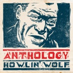 Howlin' Wolf - I'm the Wolf