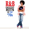 R & B Greatest Hits of the '70s