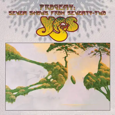 Seven Shows From Seventy-Two (Live) - Yes