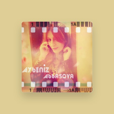 Listen to Aybəniz Abbasova, watch music videos, read bio, see tour dates & more!