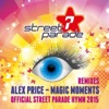 Magic Moments (Official Street Parade Hymn 2015) [Plastik Funk Radio Mix]