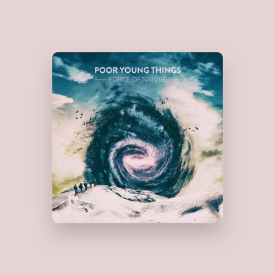 Listen to Poor Young Things, watch music videos, read bio, see tour dates & more!