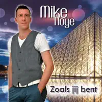 Zoals Jij Bent — Mike Noye