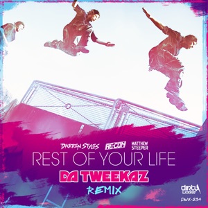 Rest of Your Life (Da Tweekaz Remix) [feat. Matthew Steeper]