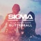 Sigma Ft. Ella Henderson - Glitterball