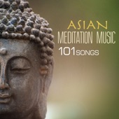 Asian Meditation Music - 101 Songs for Yoga, Sleep & Spa Relaxation artwork