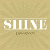 Damien Horne - Shine