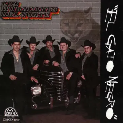 El Gato Negro - Los Huracanes del Norte