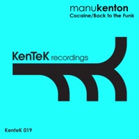 Cocaine / Back to the Funk - Single - Manu Kenton