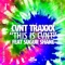 This is CVNT (feat. Sugur Shane) - CVNT TRAXXX lyrics