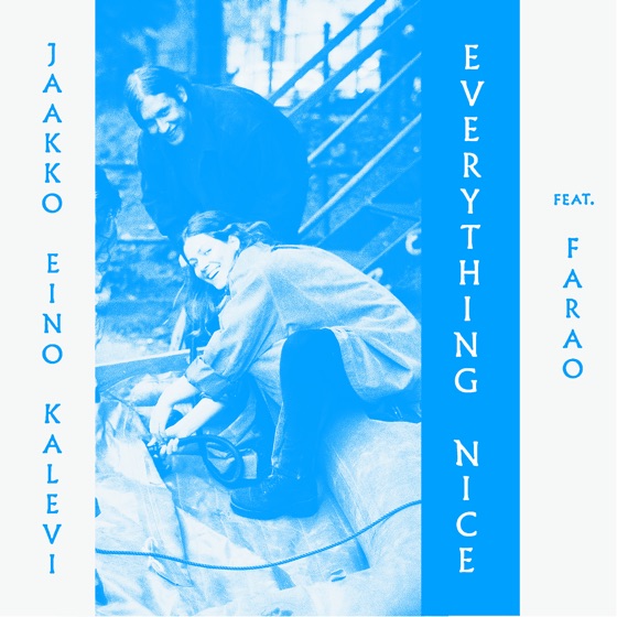 Cover artwork for Everything Nice (feat. Farao)