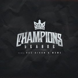 Champions League (feat. Gee Dixon & Moms) [Instrumental] Stor