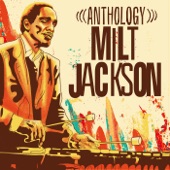 Milt Jackson - Work Song