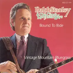 Bound to Ride - Ralph Stanley