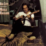 Merle Haggard - Big City