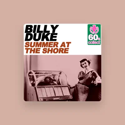 Listen to Billy Duke, watch music videos, read bio, see tour dates & more!