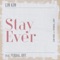 Stay Ever - LIM KIM lyrics