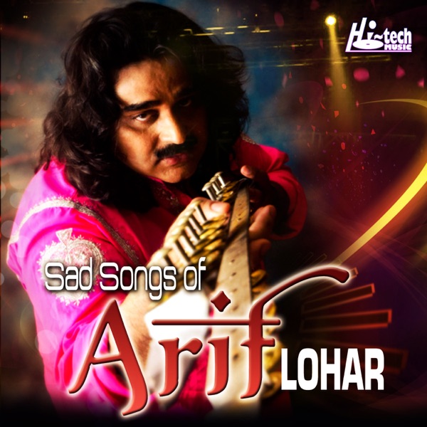 Sad Songs of Arif Lohar