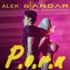 Alek Sandar - P.O.R.N. (feat. Amanda Lepore) - Single