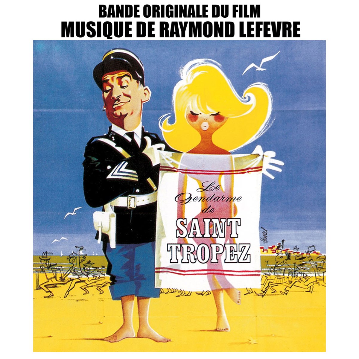 Le gendarme de Saint-Tropez (Extrait de la bande originale du film) - EP -  Álbum de Raymond Lefèvre & Geniève Grad - Apple Music