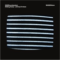 20/20 Soundsystem - Sliding Away (Johnny D Vocal Remix)