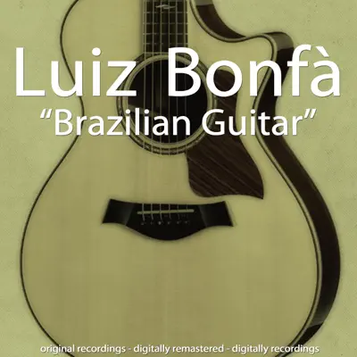 Brazilian Guitar (Remastered) - Luíz Bonfá