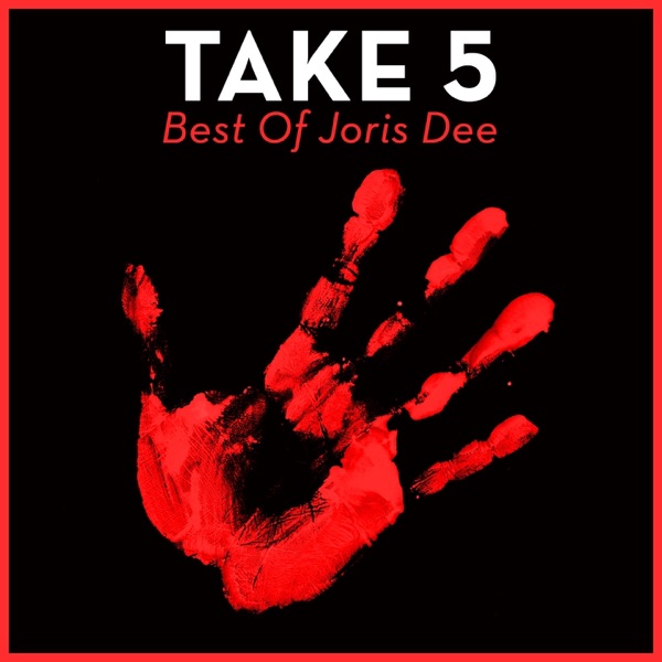 Take 5 - Best of Joris Dee
