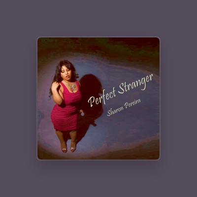 Listen to Sharon Pereira, watch music videos, read bio, see tour dates & more!