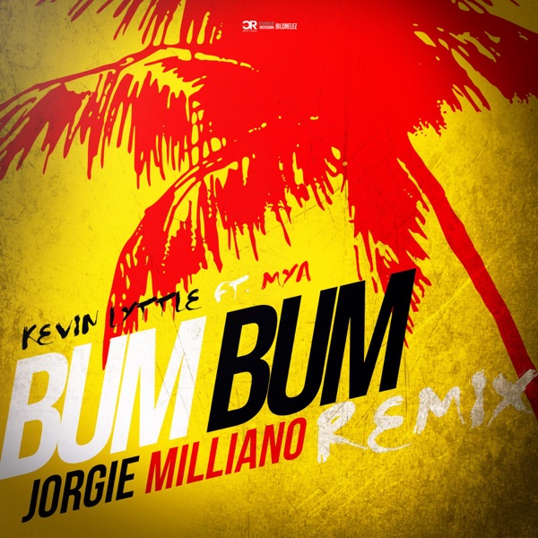 Bum Bum (Jorgie Milliano Remix) [feat. Mya] - Single - Kevin Lyttle