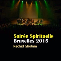Soirée Spirituelle Bruxelles 2015 (Live)