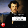 Le comte de Monte-Cristo 1 - Alexandre Dumas