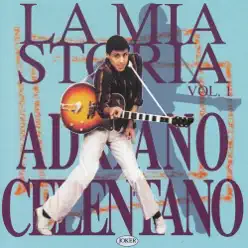 La mia storia, Vol. 1 - Adriano Celentano La mia storia, Vol. 1 - Adriano Celentano