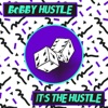 Bobby Hustle - They Don't Know