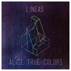 Líneas - Single - Alice True Colors Líneas - Single - Alice True Colors