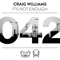 It's Not Enough (feat. Kaleena Zanders) - Craig Williams lyrics