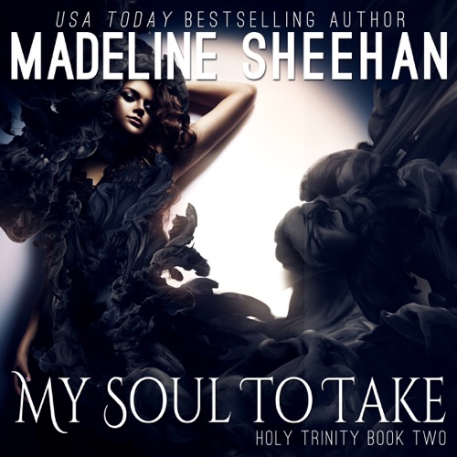 My Soul to Take: The Holy Trinity Book 2 (Unabridged) cover