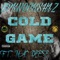 Cold Game (feat. Mac Reese) - Upknockshiz lyrics