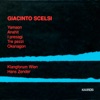 Giacinto Scelsi: Yamaon, I presagi, 3 Pezzi, Anahit & Oknagon
