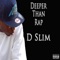 I'm That N**** (feat. A.P. The Prod) - D Slim lyrics