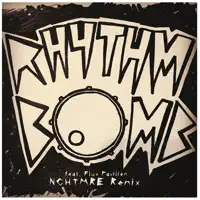 Rhythm Bomb (feat. Flux Pavilion) [NGHTMRE Remix]