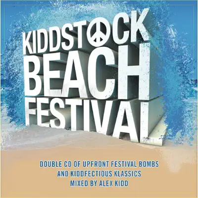 Listen to Kiddstock Beach Festival by Various Artists