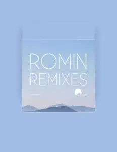 收听 Romin、观看音乐视频、阅读小传、查看巡演日期等 ！