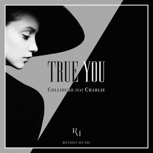 True You (feat. Charlie) - Single
