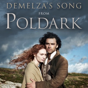 Demelza's Song (From "Poldark") [Cover Version] - Single