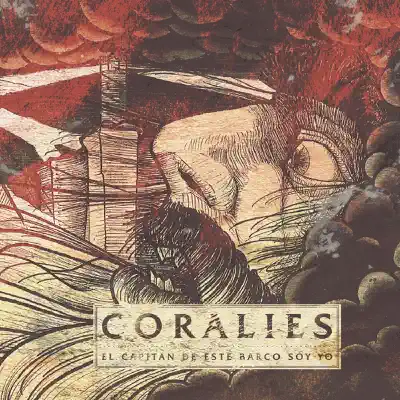 El Capitán de Este Barco Soy Yo - Coralies